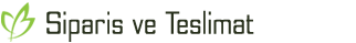 İpariş ve Teslimat